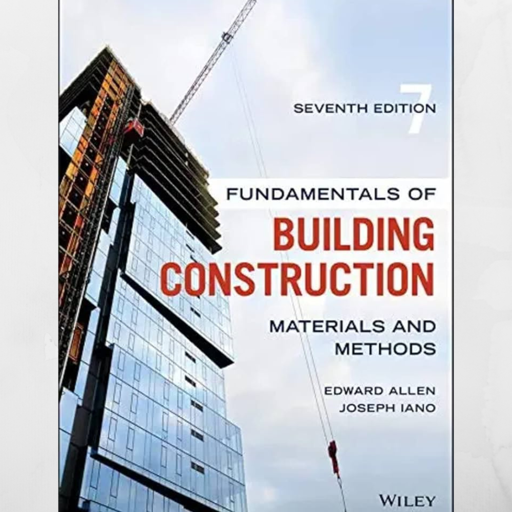 Fundamentals of Building Construction Materials and Methods 7th Edition