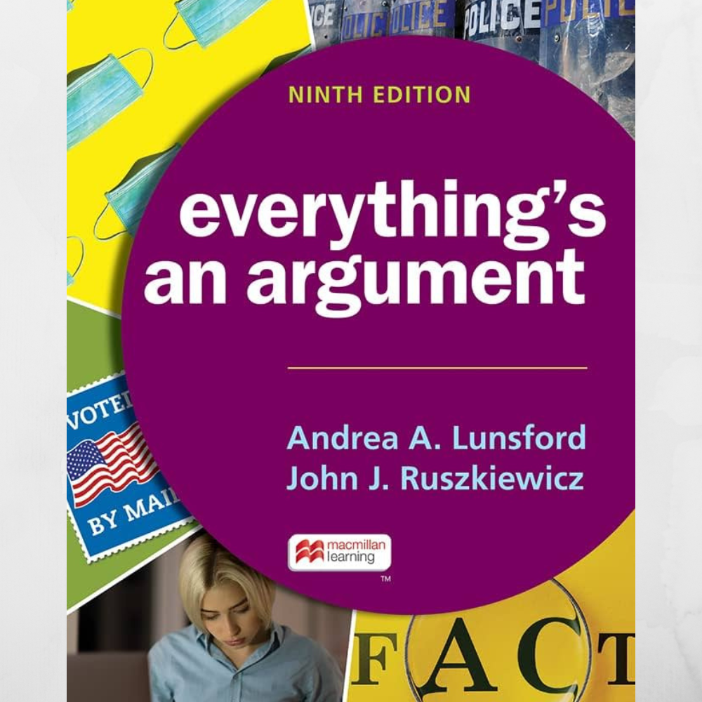 Everything's an Argument With Readings 9th Edition